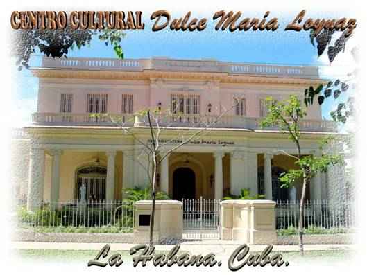 Centro Cultural Dulce Mar�a Loynaz