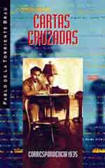 La impresi�n de estos dos nuevos tomos, con la correspondencia de Pablo en los a�os 1935-36, fue financiada por el Fondo para el Desarrollo de la Educaci�n y la Cultura