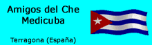 Amigos del Che. Solidaridad con Cuba. Terragona (Espaa)