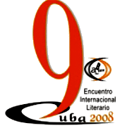9� Encuentro Internacional Literario aBrace-CUBA 2008