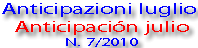 Anticipazioni/Anticipaci�n, luglio/julio 2010. Numero 7