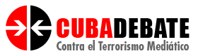 CubaDebate. Contra el terrorismo meditico