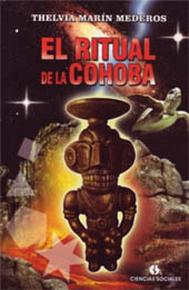 Thelvia Mar�n Mederos, El ritual de la Cohoba