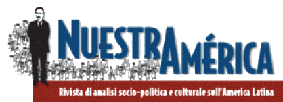 Rivista Nuestra Am�rica. Rivista di analisi socio-politica e culturale sull'America Latina