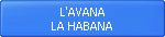 L'AVANA - LA HABANA / 153 Articoli - Artículos