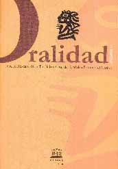 Oralidad. Para el rescate de la tradici�n oral de Am�rica Latina y el Caribe
